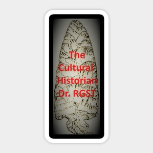 The Cultural Historian: Dr. RGST Arrowhead Sticker